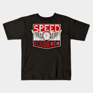 Speed is Fine Kids T-Shirt